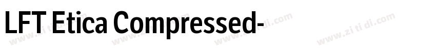 LFT Etica Compressed字体转换